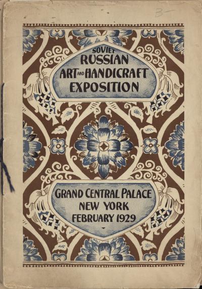     .   , - (Art & handicraft exposition of Soviet Russia. Amtorg Trading Corporation. New York, 1929)